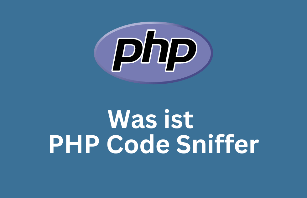 Was ist PHP Code Sniffer.?