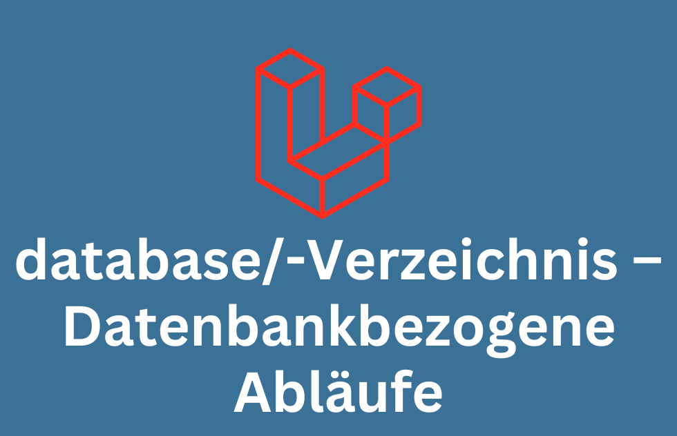 Das database/-Verzeichnis – Datenbankbezogene Abläufe